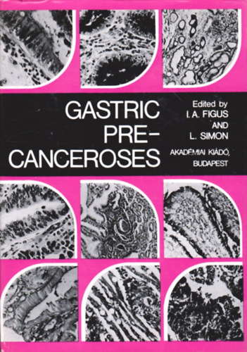 I. A. Figus - L. Simon - Gastric precanceroses