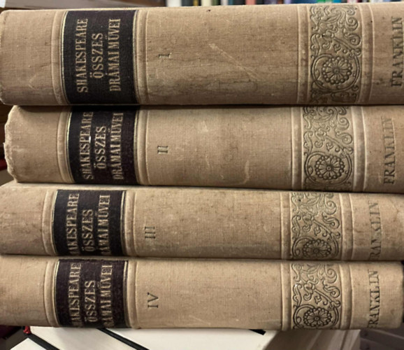 William Shakespeare - Shakespeare sszes drmai mvei I-IV.