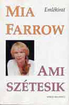 Mia Farrow - Ami sz�tesik (eml�kirat)