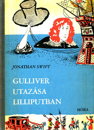 Jonathan Swfit - Gulliver utaz�sa Lilliputban