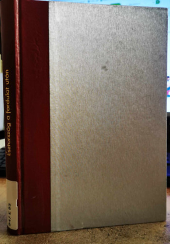 Bereczki Gborn  (szerk) - sztorszg a fordulat utn (Folia Estonica II.)