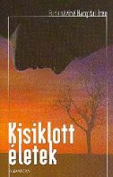 Budah�zin� Hargitai Ir�n - Kisiklott �letek