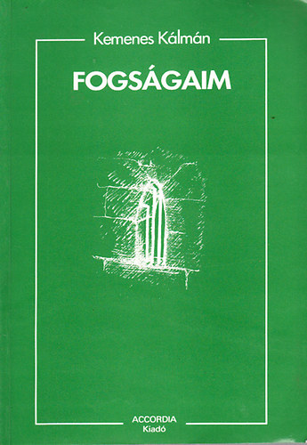 Kemenes Klmn - Fogsgaim (dediklt)