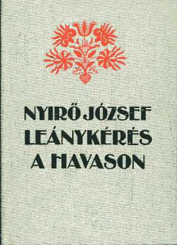 Nyir Jzsef - Lenykrs a havason