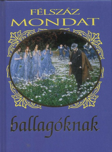 F�lsz�z mondat ballag�knak