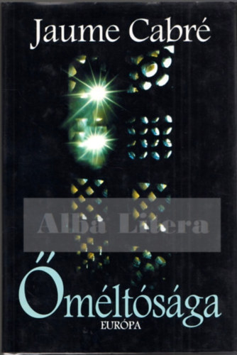 Jaume Cabré - Őméltósága