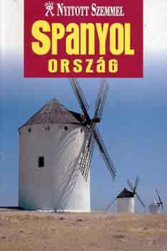 Dorothy Stannard - Spanyol ország- Nyitott szemmel