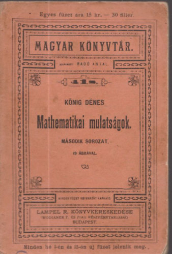 Knig Dnes - Mathematikai mulatsgok (2. sorozat) (Magyar knyvtr)