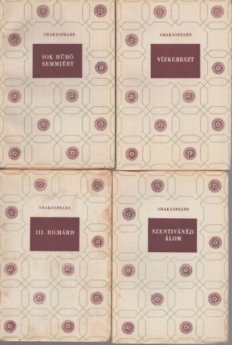 William Shakespeare - 6 db Shakespeare ktet: Vzkereszt - Sok hh semmirt - Szentivnji lom - III. Richrd - Othello - Antonius s Kleoptra
