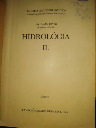 Dr. Zsuffa Istvn  (szerk.) - Hidrolgia II. (BME) J 20-148