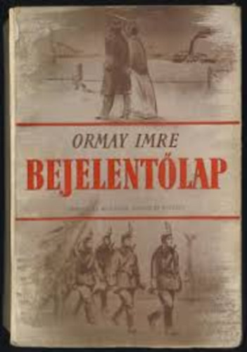 Ormay Imre - Bejelent�lap. Reg�ny.