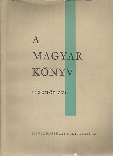 A magyar knyv tizent ve (1945-1960)