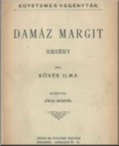 K�v�r Ilma - Dam�z Margit