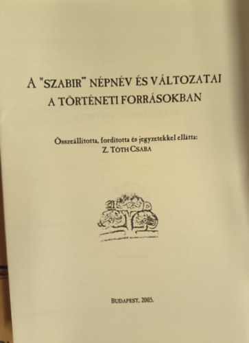 Z. Tth Csaba - A "szabir" npnv s vltozatai a trtneti forrsokban