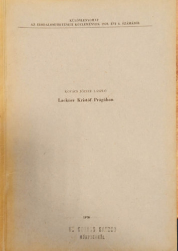 Kov�cs J�zsef L�szl� - Lackner Krist�f Pr�g�ban - K�l�nlenyomat