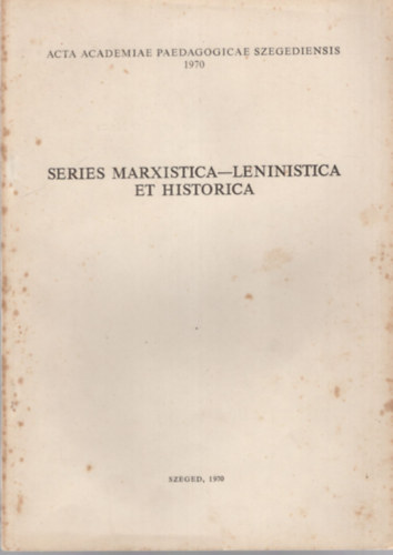 Bezdn Sndor Benk Lszl - I. Marxizmus-Leninizmus, trtnelem - A hdmezvsrhelyi els olvas npkr megalakulsa ( 1869 )  Klnlenyomat