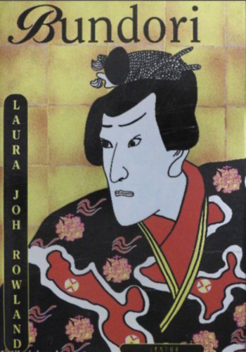 Laura Joh Rowland - Bundori