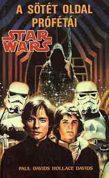 P.-Davids, H. Davids - Star Wars: A s�t�t oldal pr�f�t�i