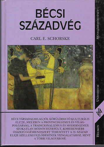 Carl E. Schorske - B�csi sz�zadv�g