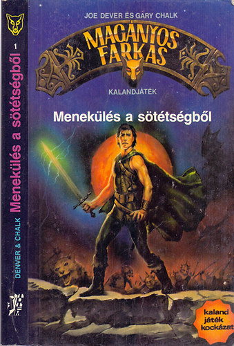 Joe Denver Joe Dever-Gary Chalk - Magnyos farkas: Menekls a sttsgbl (Kaland, jtk, kockzat)