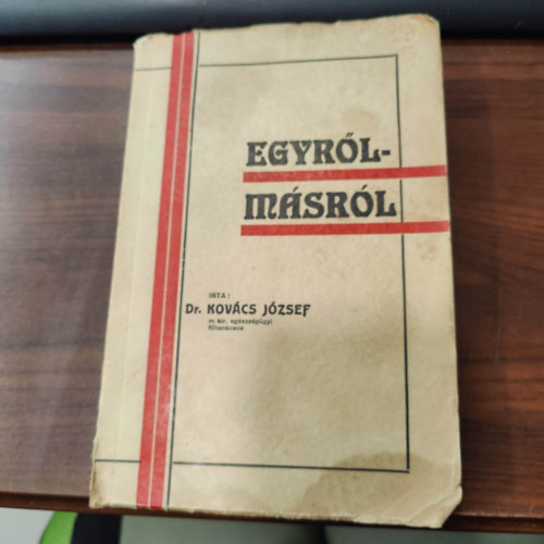 Dr. Kovács József - Egyről-másról