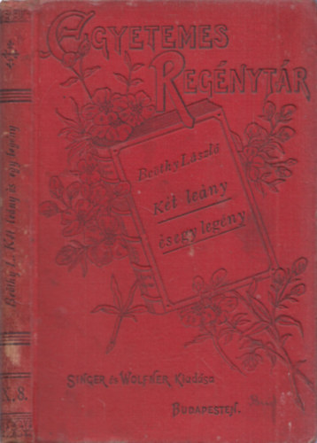 Be�thy L�szl� - K�t le�ny �s egy leg�ny