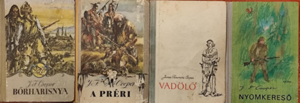 J. F. Cooper - B�rharisnya + A pr�ri + Vad�l� + Nyomkeres� (4 db. indi�nreg�ny)