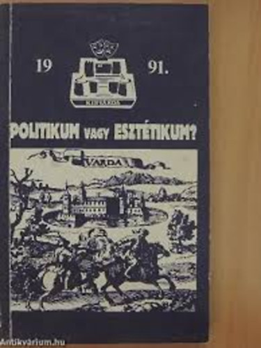 Politikum vagy esztétikum?