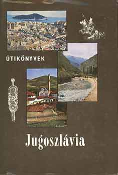 B�cs Gyula - Jugoszl�via (Panor�ma)