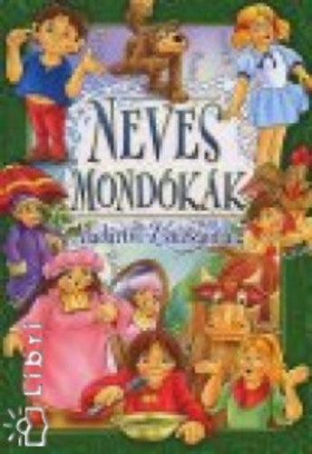 Neves mondókák - Aladártól Zsuzsannáig