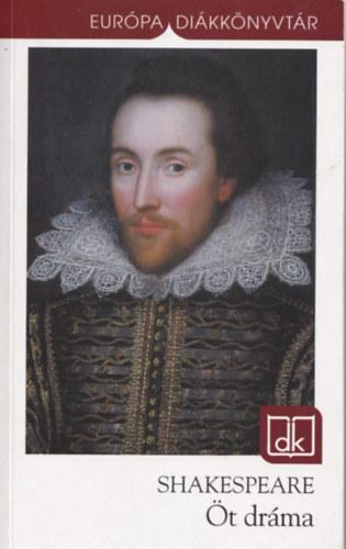 William Shakespeare - t drma - Shakespeare (Eurpa)