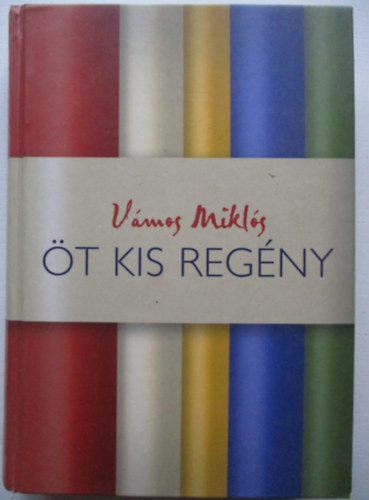 Vmos Mikls - t kis regny