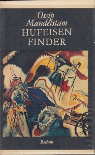 Ossip Mandelstam - Hufeisen Finder