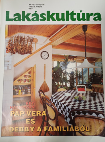 Lak�skult�ra XXVIII. �vfolyam 1993/3. m�jus