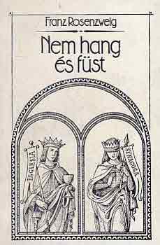 Franz Rosenzweig - Nem hang s fst