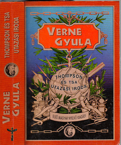 Verne Gyula - Thompson �s Tsa. Utaz�si Iroda (els� magyar nyelv� kiad�s)