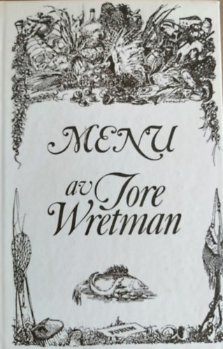 Tore Wretman - Menu (svd nyelv)