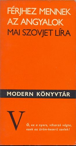 F�rjhez mennek az angyalok-Mai szovjet l�ra