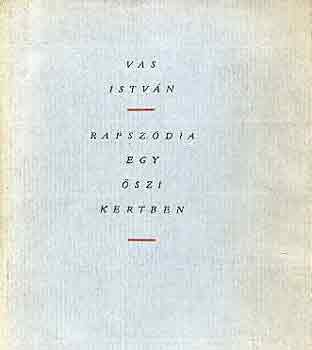 Vas István - Rapszódia egy őszi kertben