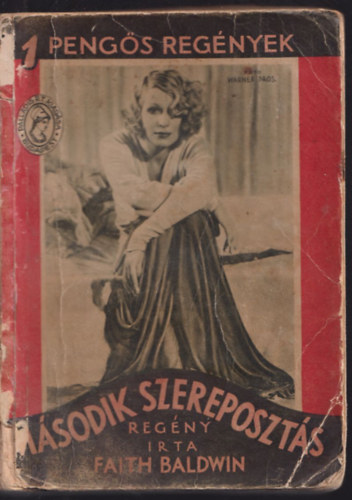 Faith Baldwin - Msodik szereposzts (1 Pengs Regnyek)