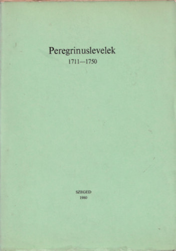 Peregrinuslevelek 1711-1750