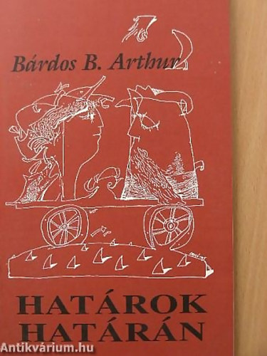 Bárdos B. Arthur - Határok határán - Versek 1985-1995