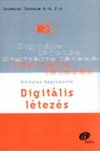 Nicholas Negroponte - Digitlis ltezs