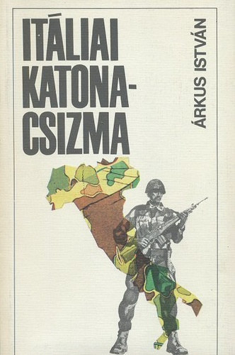 rkus Istvn - Itliai katonacsizma