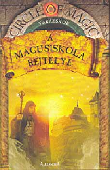 Debra Doyle James D. Macdonald - A m�gusiskola rejt�lye - Var�zsk�r VII.