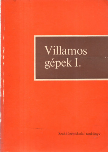 Magyari Istvn - Villamos gpek I.