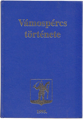 Gazdag Istv�n - V�mosp�rcs t�rt�nete