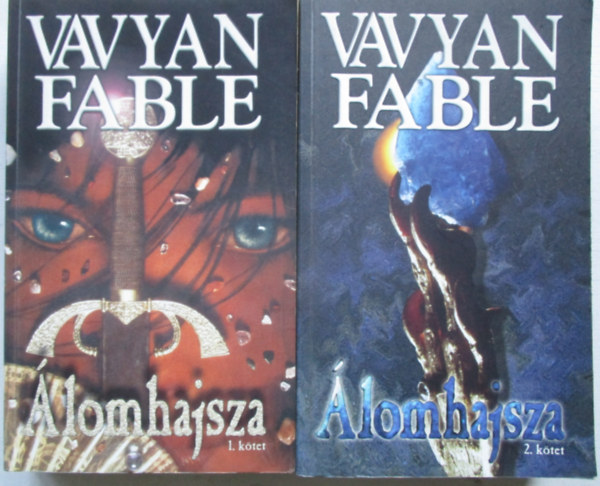 Vavyan Fable - lomhajsza I-II.