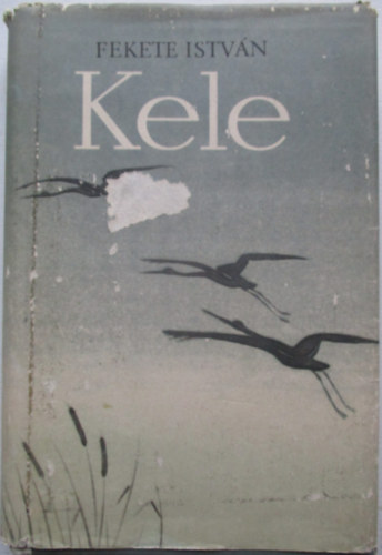 Fekete Istvn - Kele
