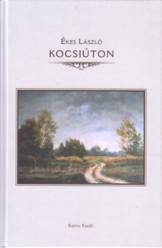 kes Lszl - Kocsiton